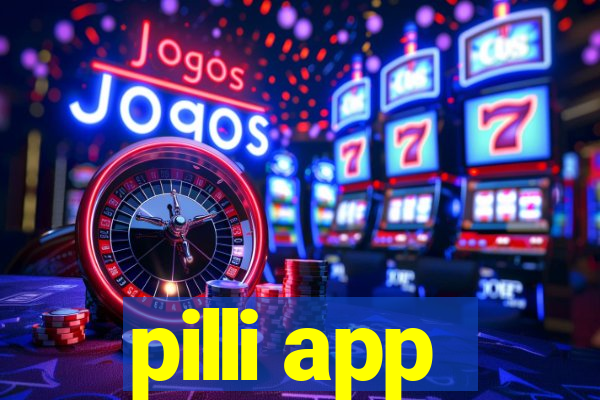 pilli app